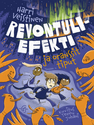 cover image of Revontuliefekti ja oranssit tiput